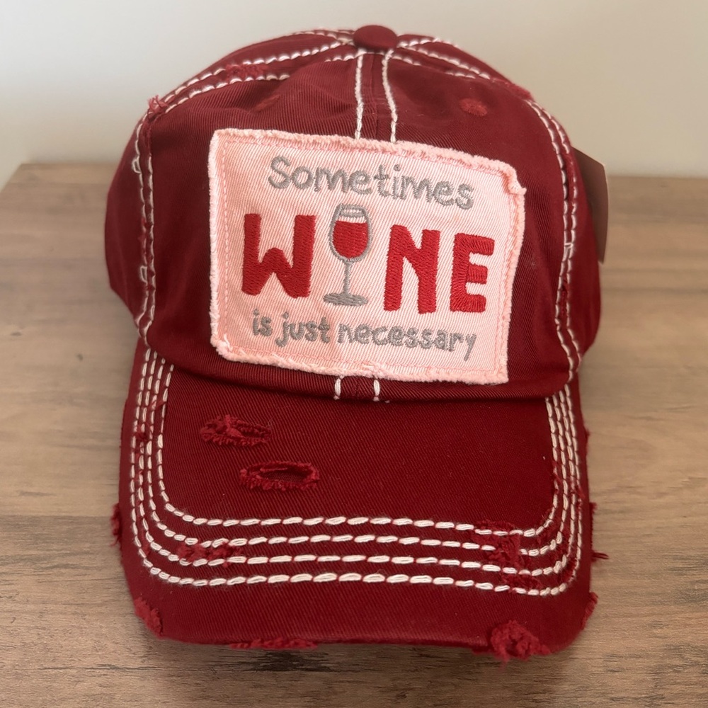 Burgundy Distressed Adjustable Cap with Sometimes Wine is Necessary Design